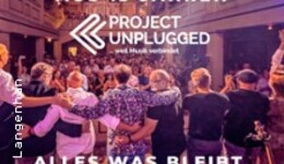 Project Unplugged - Alles was bleibt - Tour 2026